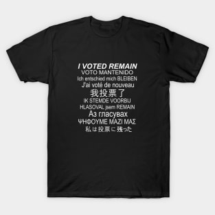 I Voted Remain - Anti Brexit T-Shirt